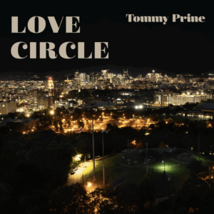 Tommy Prine: Love Circle (EP)