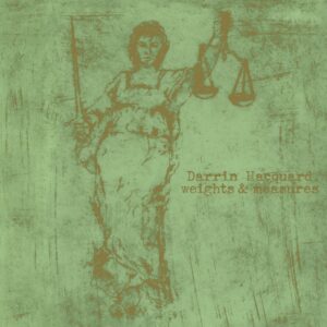 Darrin Hacquard: Weights & Measures
